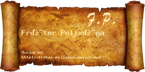 Fráter Polixéna névjegykártya